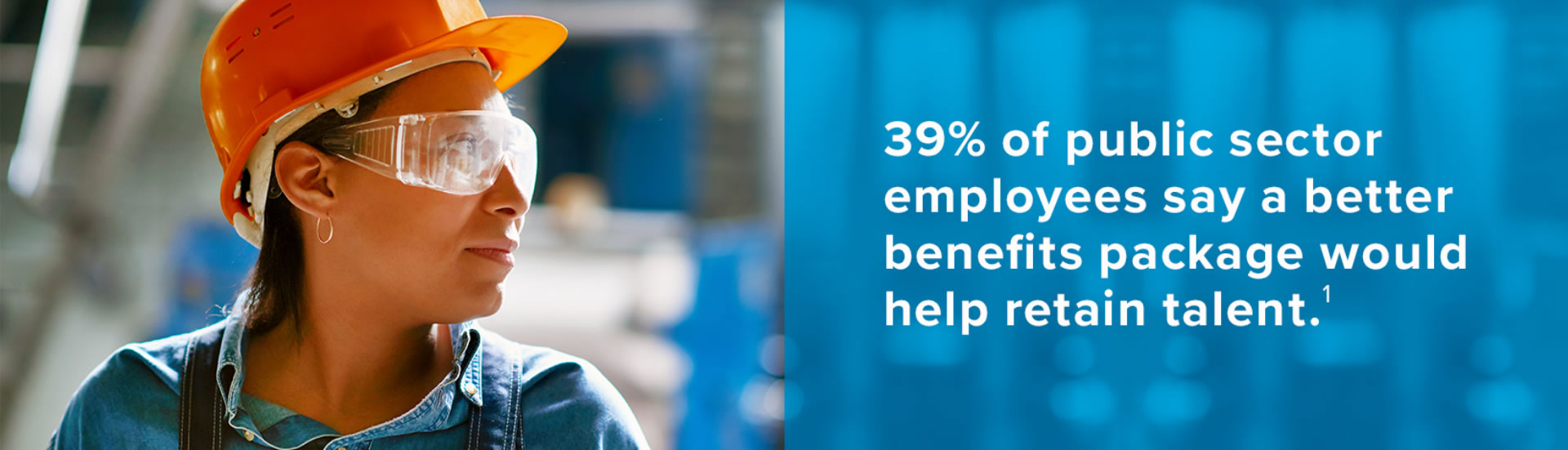 39% of public sector employees say a better benefits package would help retain talent.